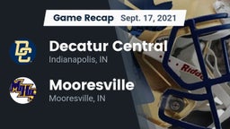 Recap: Decatur Central  vs. Mooresville  2021