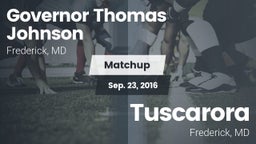Matchup: Gov Thomas Johnson vs. Tuscarora  2016