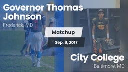 Matchup: Gov Thomas Johnson vs. City College  2017