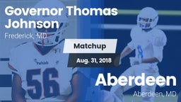 Matchup: Gov Thomas Johnson vs. Aberdeen  2018