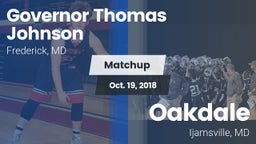 Matchup: Gov Thomas Johnson vs. Oakdale  2018