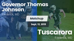 Matchup: Gov Thomas Johnson vs. Tuscarora  2019
