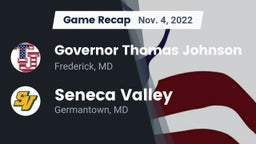 Recap: Governor Thomas Johnson  vs. Seneca Valley  2022