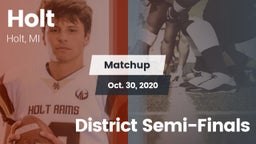 Matchup: Holt vs. District Semi-Finals 2020