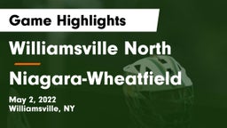 Williamsville North  vs Niagara-Wheatfield Game Highlights - May 2, 2022