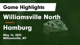 Williamsville North  vs Hamburg  Game Highlights - May 16, 2022