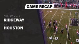 Recap: Ridgeway  vs. Houston  2016