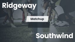 Matchup: Ridgeway vs. Southwind  2016