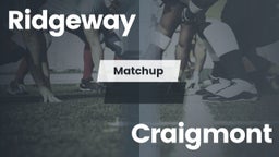 Matchup: Ridgeway vs. Craigmont 2016