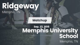 Matchup: Ridgeway vs. Memphis University School 2016
