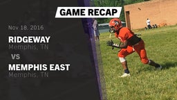 Recap: Ridgeway  vs. Memphis East  2016