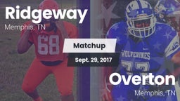 Matchup: Ridgeway vs. Overton  2017