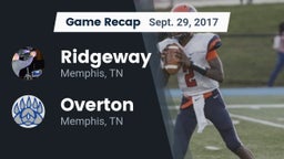 Recap: Ridgeway  vs. Overton  2017