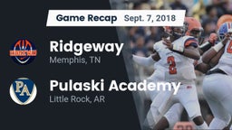 Recap: Ridgeway  vs. Pulaski Academy 2018