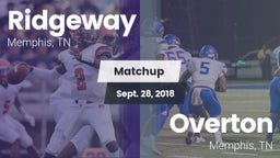 Matchup: Ridgeway vs. Overton  2018