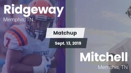 Matchup: Ridgeway vs. Mitchell  2019