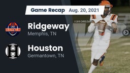 Recap: Ridgeway  vs. Houston  2021