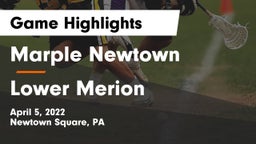 Marple Newtown  vs Lower Merion  Game Highlights - April 5, 2022