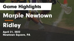 Marple Newtown  vs Ridley  Game Highlights - April 21, 2022