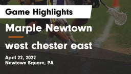 Marple Newtown  vs west chester east Game Highlights - April 22, 2022