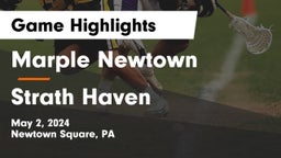 Marple Newtown  vs Strath Haven  Game Highlights - May 2, 2024