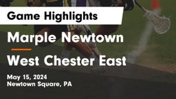 Marple Newtown  vs West Chester East  Game Highlights - May 15, 2024
