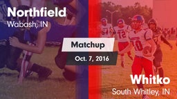 Matchup: Northfield vs. Whitko  2016