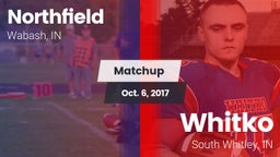 Matchup: Northfield vs. Whitko  2017