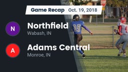 Recap: Northfield  vs. Adams Central  2018