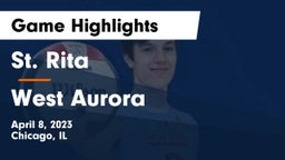St. Rita  vs West Aurora  Game Highlights - April 8, 2023
