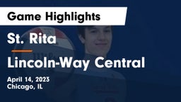 St. Rita  vs Lincoln-Way Central  Game Highlights - April 14, 2023