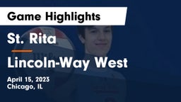 St. Rita  vs Lincoln-Way West  Game Highlights - April 15, 2023