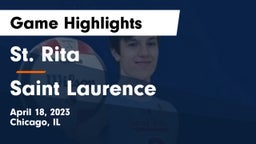 St. Rita  vs Saint Laurence  Game Highlights - April 18, 2023