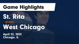 St. Rita  vs West Chicago  Game Highlights - April 22, 2023