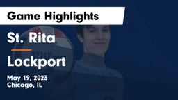 St. Rita  vs Lockport  Game Highlights - May 19, 2023