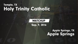 Matchup: Holy Trinity Catholi vs. Apple Springs  2016