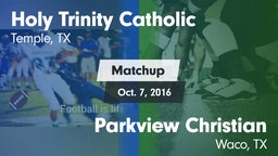Matchup: Holy Trinity Catholi vs. Parkview Christian  2016