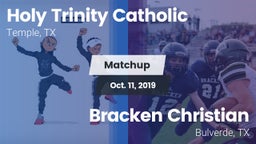 Matchup: Holy Trinity Catholi vs. Bracken Christian  2019