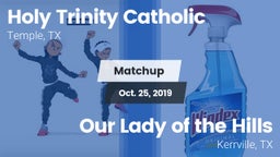 Matchup: Holy Trinity Catholi vs. Our Lady of the Hills  2019