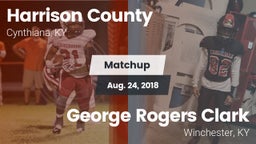 Matchup: Harrison County vs. George Rogers Clark  2018