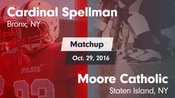Matchup: Cardinal Spellman vs. Moore Catholic  2016