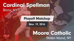 Matchup: Cardinal Spellman vs. Moore Catholic  2016