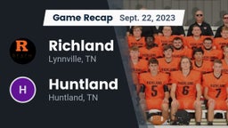 Recap: Richland  vs. Huntland  2023