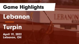 Lebanon   vs Turpin  Game Highlights - April 19, 2022