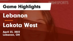 Lebanon   vs Lakota West  Game Highlights - April 23, 2022