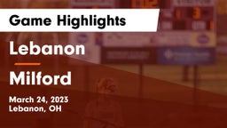 Lebanon   vs Milford  Game Highlights - March 24, 2023