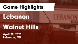 Lebanon   vs Walnut Hills  Game Highlights - April 20, 2023