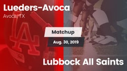 Matchup: Lueders-Avoca vs. Lubbock All Saints 2019