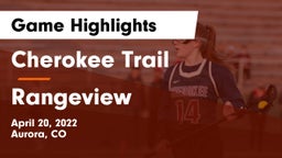 Cherokee Trail  vs Rangeview Game Highlights - April 20, 2022