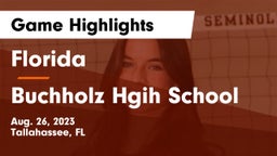 Florida  vs Buchholz Hgih School Game Highlights - Aug. 26, 2023